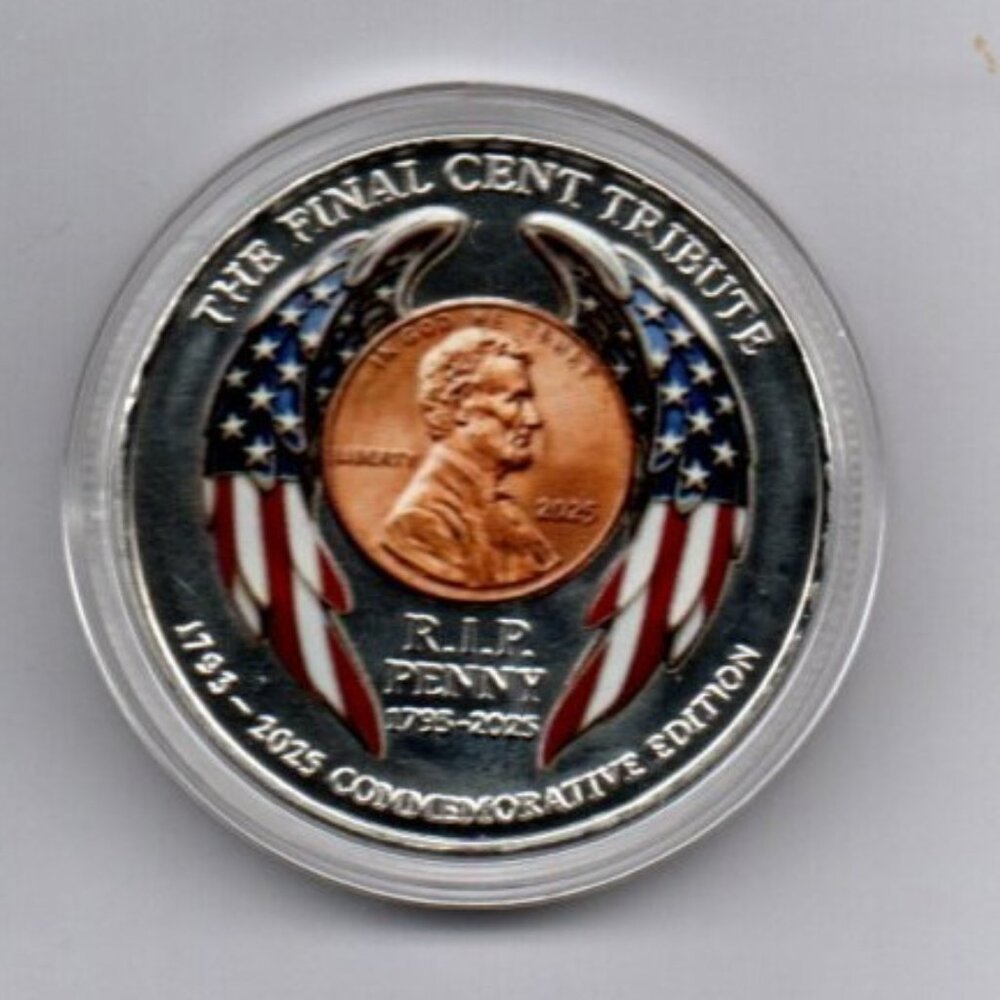 A Final Tribute Challenge Coin Commemorating The 2025 Lincoln Penny.. In Capsule